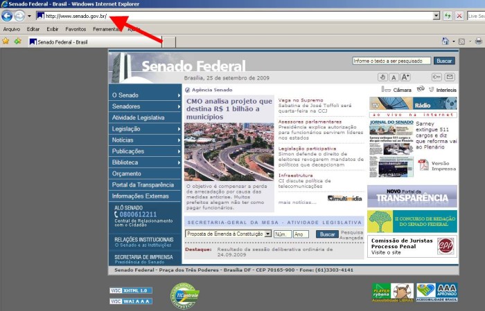 Entre no site do Senado, digitando www.senado.gov.br no seu navegador...