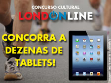 <i>Londonline</i>: tá acabando! Não perca tempo!