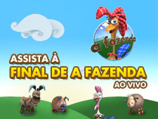 Você na final de <i>A Fazenda</i>!