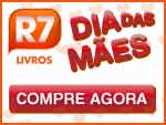 R7 Veja as sugestões<br>para o dia das mães